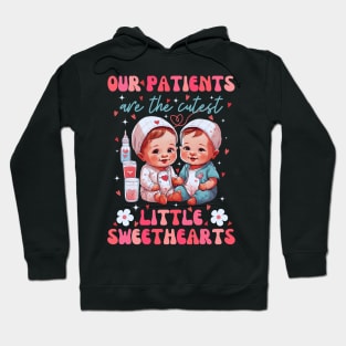 Our Patients Are The Cutest Little Sweethearts Hoodie